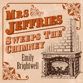 Mrs Jeffries Sweeps the Chimney thumbnail