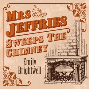 Mrs Jeffries Sweeps the Chimney thumbnail