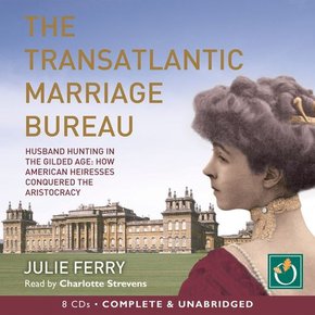 The Transatlantic Marriage Bureau thumbnail
