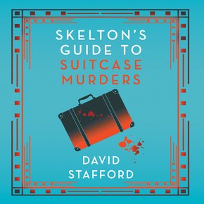 Skelton's Guide to Suitcase Murders thumbnail