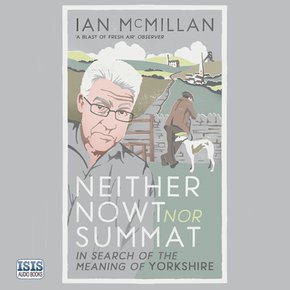 Neither Nowt nor Summat thumbnail