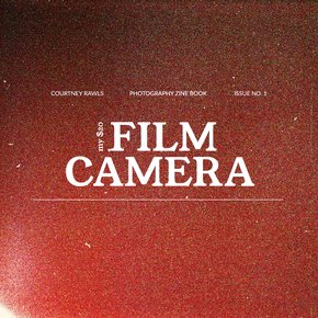 My $20 Film Camera: Photography Zine Book thumbnail