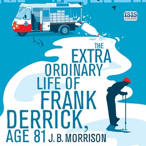 The Extra Ordinary Life of Frank Derrick Age 81 thumbnail