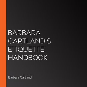 Barbara Cartland's Etiquette Handbook thumbnail