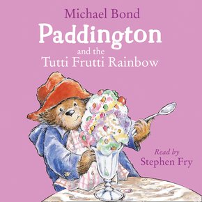 Paddington and the Tutti Frutti Rainbow: A hilarious story about Paddington Bear! thumbnail