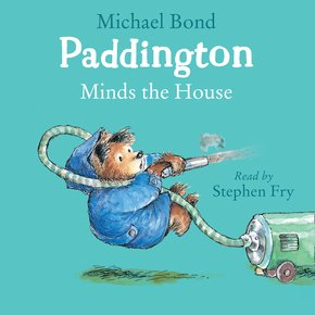 Paddington Minds the House: A hilarious story about Paddington Bear! thumbnail