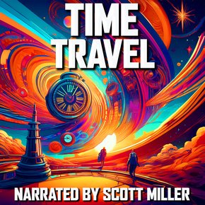 Time Travel and Nothing But Time Travel thumbnail