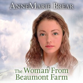 The Woman From Beaumont Farm thumbnail