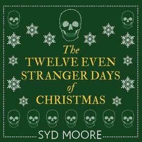 The Twelve Even Stranger Days of Christmas thumbnail