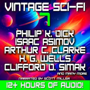 Vintage Sci-Fi 7 - 19 Science Fiction Classics from Philip K. Dick Isaac Asimov Arthur C. Clarke H. G. Wells and many more thumbnail