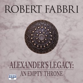 Alexander's Legacy: An Empty Throne thumbnail