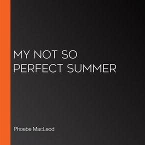 My Not So Perfect Summer thumbnail
