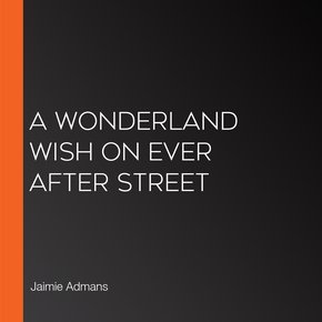 A Wonderland Wish on Ever After Street thumbnail