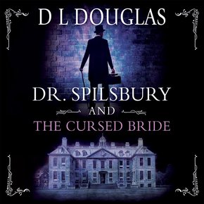 Dr. Spilsbury and the Cursed Bride thumbnail