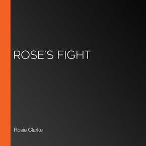 Rose's Fight thumbnail