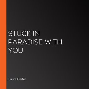 Stuck in Paradise with You thumbnail