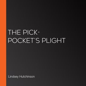 The Pick-Pocket's Plight thumbnail