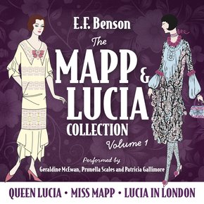 Mapp & Lucia Collection The: Volume 1 thumbnail