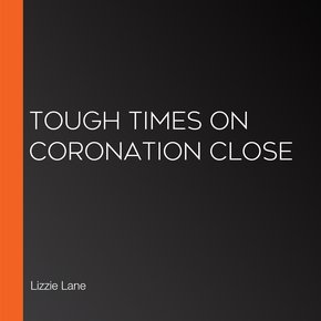 Tough Times on Coronation Close thumbnail