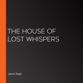 The House of Lost Whispers thumbnail