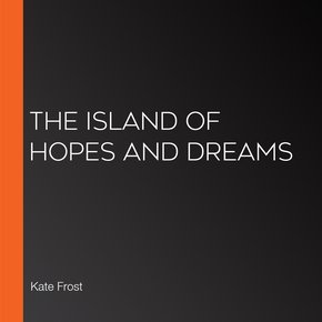 The Island of Hopes and Dreams thumbnail
