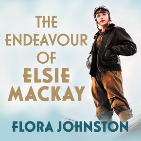 The Endeavour of Elsie Mackay thumbnail