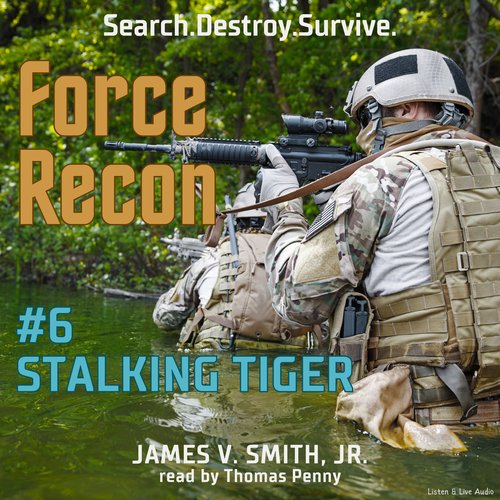 Force Recon #6 - Stalking Tiger