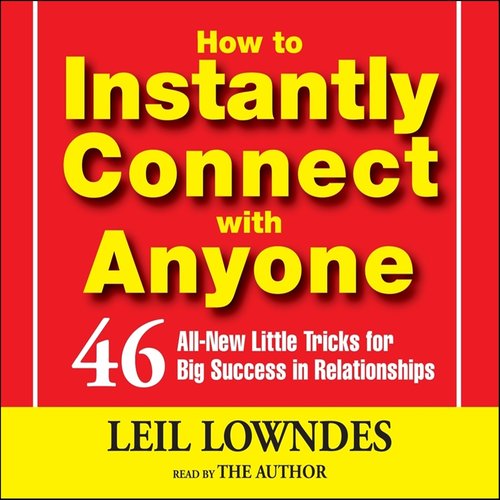 How to Instantly Connect With Anyone