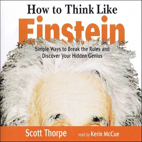 How to Think Like Einstein