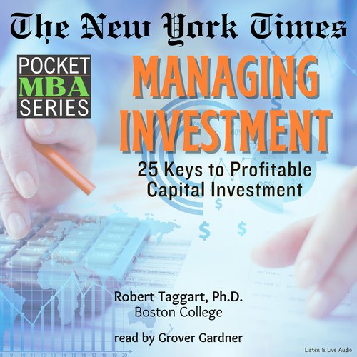 New York Times Pocket MBA Series The: Managing Investment