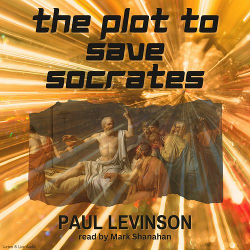 The Plot to Save Socrates