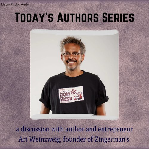 Today's Authors Series: Ari Weinzweig Founder of Zingerman's