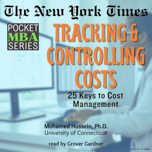 New York Times Pocket MBA Series The: Tracking & Controlling Costs