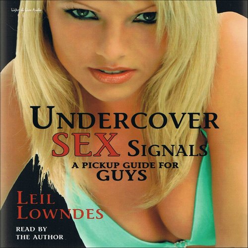 Undercover Sex Signals