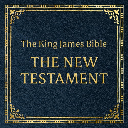 King James Version Holy Bible - The New Testament