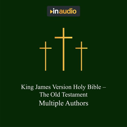 King James Version Holy Bible - The Old Testament