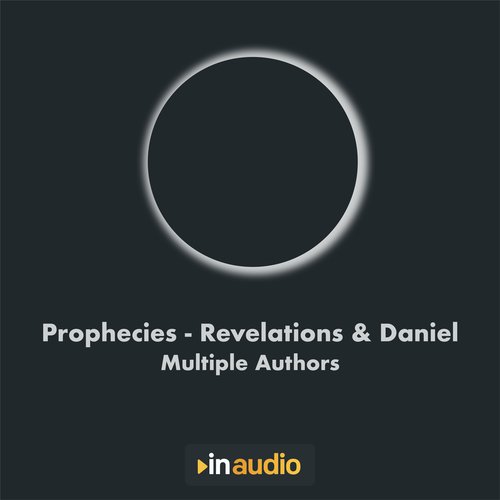 Prophecies - Revelations & Daniel