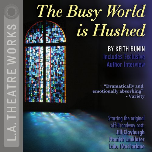 The Busy World is Hushed