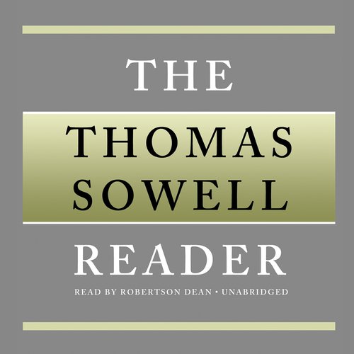 The Thomas Sowell Reader