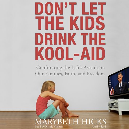 Don't Let the Kids Drink the Kool-Aid