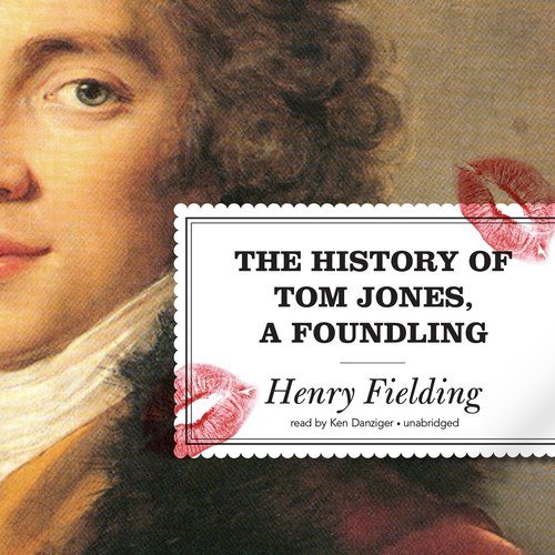 The History of Tom Jones a Foundling