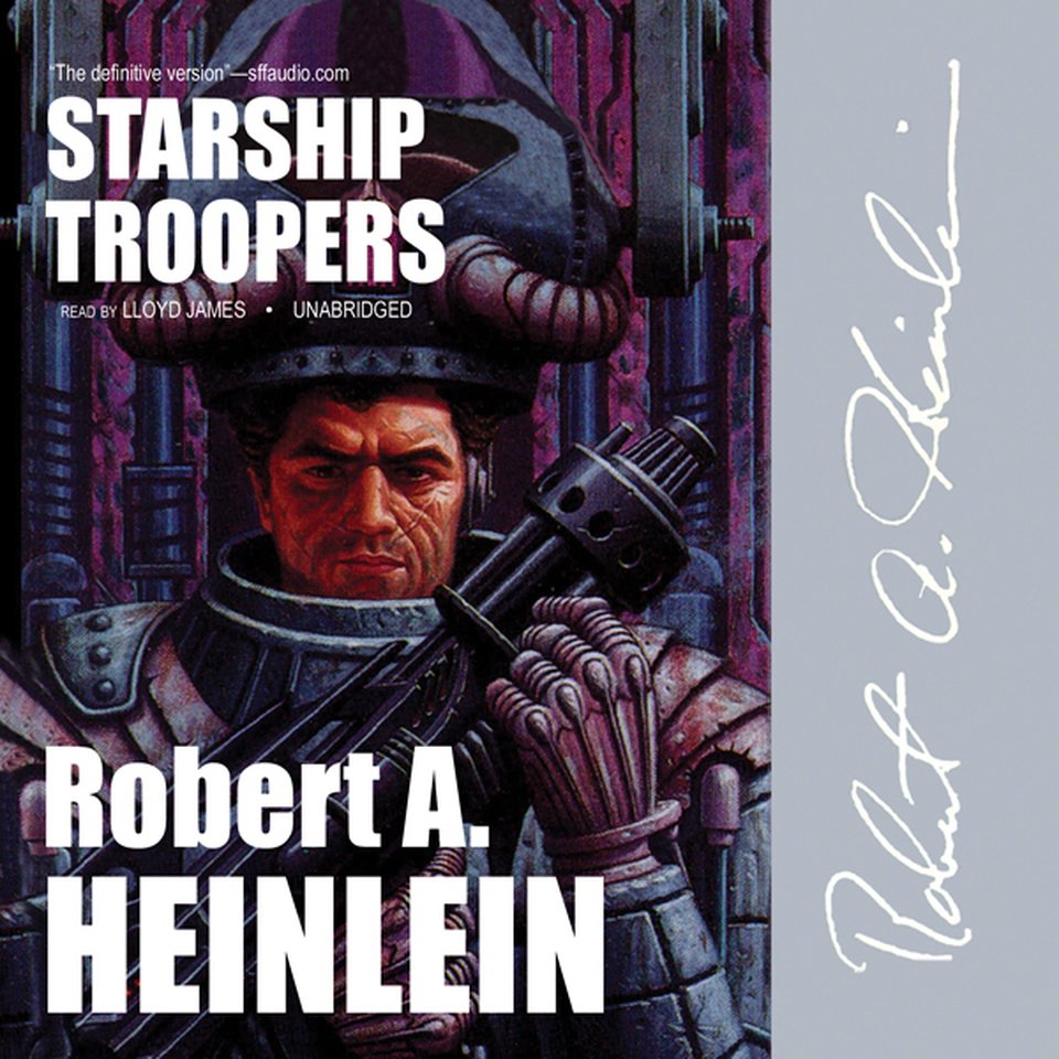 Starship Troopers by Robert A. Heinlein