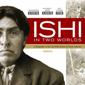 Ishi in Two Worlds thumbnail