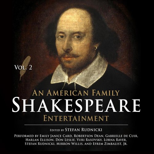 An American Family Shakespeare Entertainment