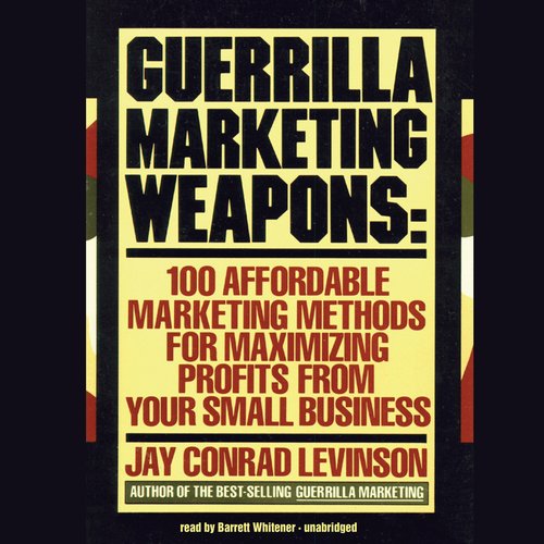 Guerrilla Marketing Weapons