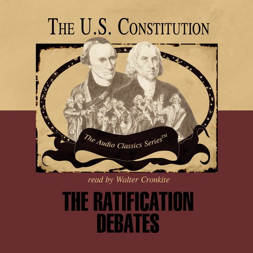 The Ratification Debates