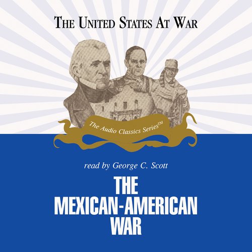 The Mexican-American War