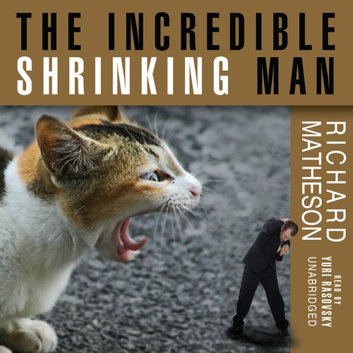 The Incredible Shrinking Man