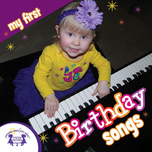 My First Birthday Songs