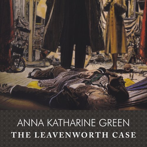 The Leavenworth Case